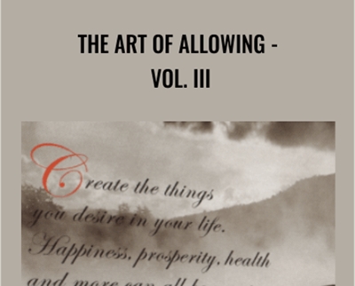 Abraham Hicks The Art of Allowing Vol III » BoxSkill Site