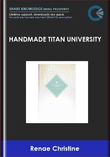 Handmade Titan University - Renae Christine