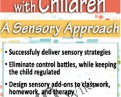 How to Work with Children A Sensory Approach » BoxSkill Site