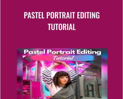 Pastel Portrait Editing Tutorial » BoxSkill Site