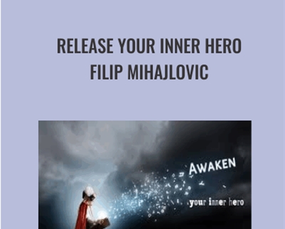 Release Your Inner Hero Filip Mihajlovic » BoxSkill Site