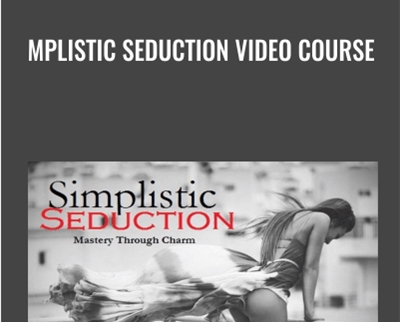 Simplistic Seduction Video Course Chris Bale » BoxSkill Site