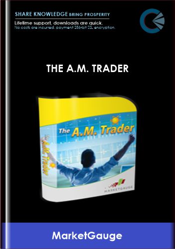 The A.M. Trader – MarketGauge