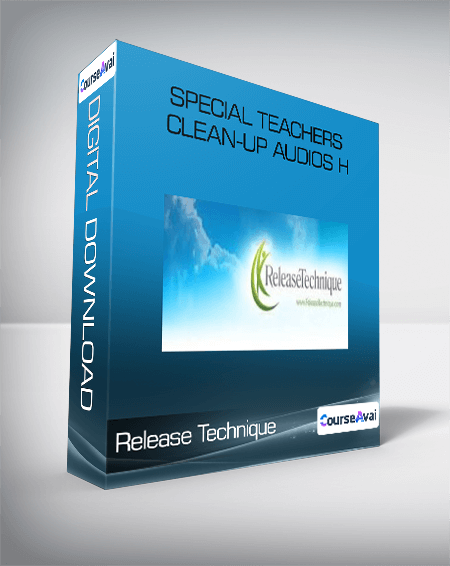 Purchuse Release Technique - Special Teachers Clean-Up Audios H course at here with price $17.9 $15.
