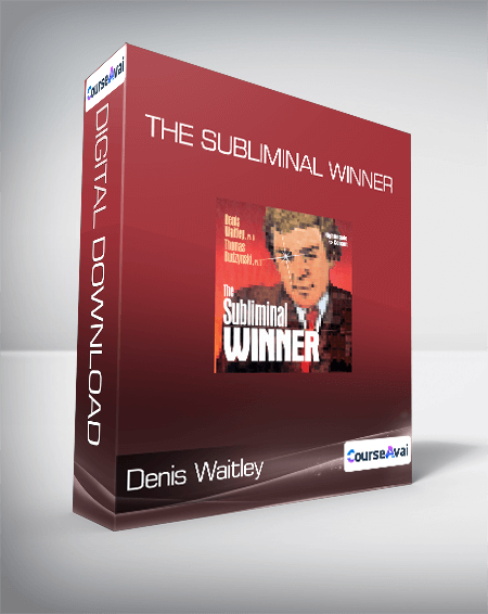 Purchuse Denis Waitley - The Subliminal Winner course at here with price $45 $18.