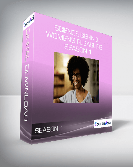 Purchuse Science behind Women's Pleasure - Season 1 course at here with price $49 $14.