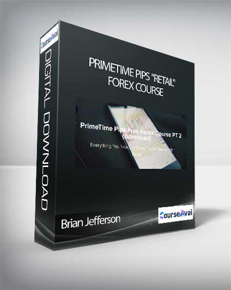 Purchuse Brian Jefferson - PrimeTime Pips "Retail" Forex Course course at here with price $500 $95.