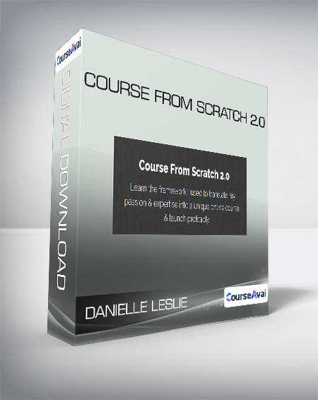 Purchuse Danielle Leslie - Course From Scratch 2.0 course at here with price $3997 $75.