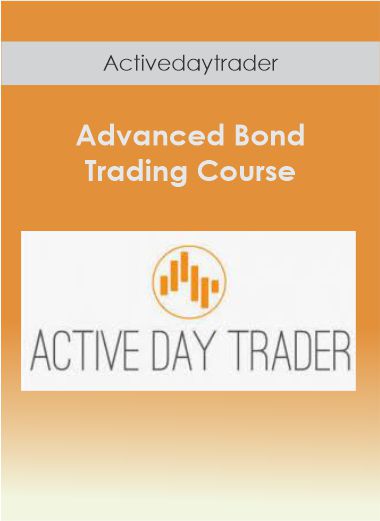 Purchuse Activedaytrader - Advanced Bond Trading Course course at here with price $997 $187.