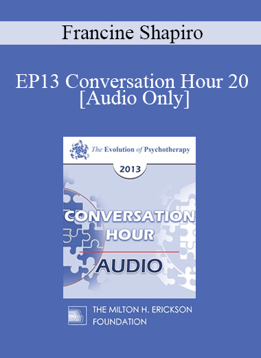 Purchuse [Audio] EP13 Conversation Hour 20 - Francine Shapiro