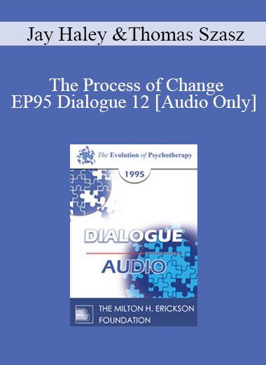 Purchuse [Audio] EP95 Dialogue 12 - The Process of Change - Jay Haley