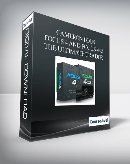 Purchuse Cameron Fous - Focus 4 and Focus 4×2 The Ultimate Trader course at here with price $997 $86.