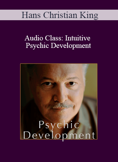 Purchuse Hans Christian King - Audio Class: Intuitive Psychic Development course at here with price $12 $11.
