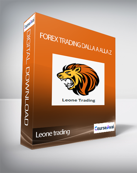 Purchuse Leone trading - Forex Trading dalla A alla Z (Forex Trading dalla A alla Z di Leone Trading) course at here with price $47 $45.