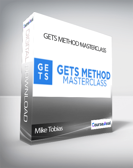 Purchuse Mike Tobias – GETS Method Masterclass course at here with price $3497 $121.