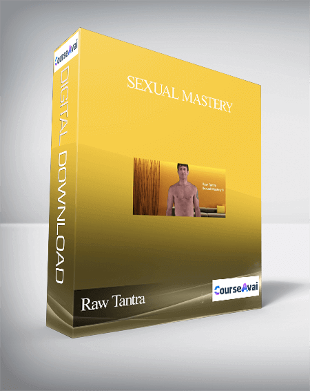 Purchuse Raw Tantra – Sexual Mastery course at here with price $250 $90.
