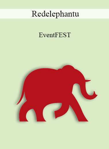 Purchuse Redelephantu - EventFEST course at here with price $199 $57.
