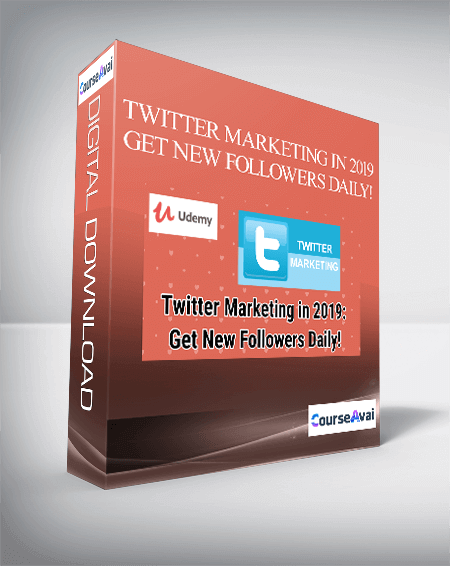Purchuse Twitter Marketing in 2019 Get New Followers Daily! course at here with price $10 $10.