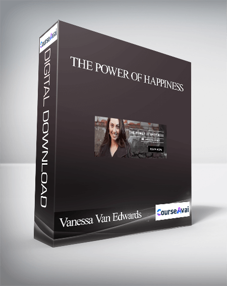 Purchuse Vanessa Van Edwards – The Power of Happiness course at here with price $249 $13.