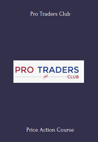 Price Action Course - Pro Traders Club
